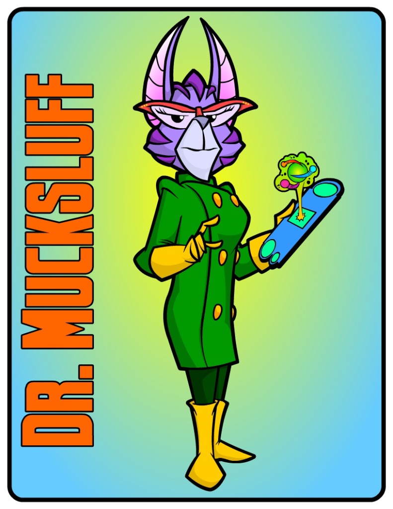 Dr. Mucksluff Poster